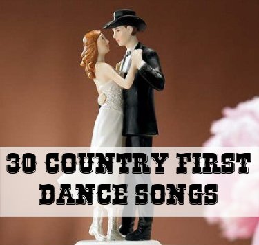 30 Country First Dance Songs