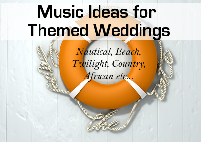 Themed Wedding Music Ideas