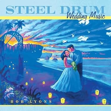 Amazon Steel Drum Wedding Music