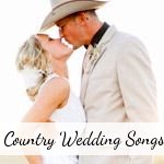 Country Wedding Recessional Songs